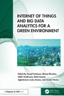 Cover: Internet of Things and Big Data Analytics for a Green Environment - Chapman and Hall