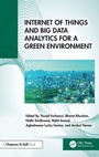 Cover: Internet of Things and Big Data Analytics for a Green Environment - Chapman & Hall/CRC