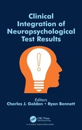 Cover: Clinical Integration of Neuropsychological Test Results - CRC Press
