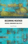 Cover: Becoming Weather - Routledge