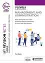 Cover: My Revision Notes: Management and Administration T Level - Hodder Education