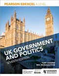 Cover: Pearson Edexcel A Level UK Government and Politics Seventh Edition - Hodder Education