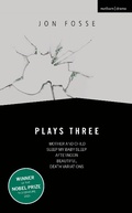 Cover: Fosse: Plays Three - Methuen Drama