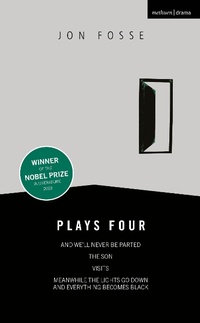 Abbildung von: Fosse: Plays Four - Methuen Drama
