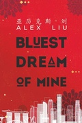 Cover: Bluest Dream of Mine - Austin Macauley Publishers