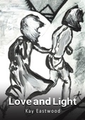 Cover: Love and Light - Austin Macauley Publishers