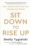 Cover: Sit Down to Rise Up - New World Library
