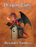 Cover: Dragon Tails, 15 Tales from the Dragon - Peppertree Press