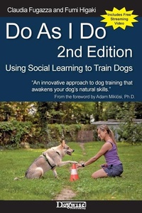 Enlarge image Cover: Do As I Do 2nd Edition - Dogwise Publishing