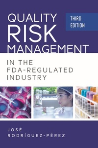 Abbildung von: Quality Risk Management in the FDA-Regulated Industry - ASQ Quality Press