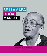 Abbildung von: Se llamaba do?a Margot - Editora Educacion Emergente