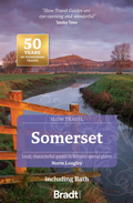 Cover: Somerset including Bath, Slow Travel - Bradt Travel Guides