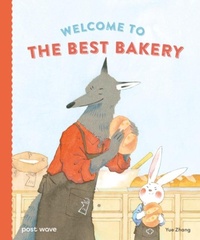 Enlarge image Cover: Welcome to The Best Bakery - Post Wave Children's Books
