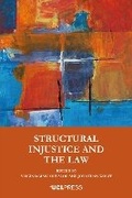 Cover: Structural Injustice and the Law - UCL Press