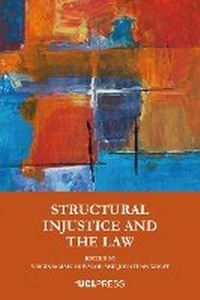 Enlarge image Cover: Structural Injustice and the Law - UCL Press