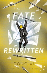 Enlarge image Cover: Fate Rewritten - Sinoist Books
