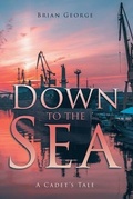 Cover: Down to the Sea - Leavitt Peak Press