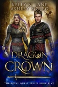 Cover: Dragon Crown (The Royal Quest Series, #5) - Meraki Press