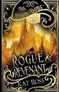 Cover: Rogue & Revenant - Kat Ross
