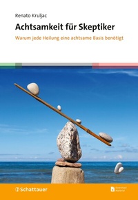 Abbildung von: Achtsamkeit für Skeptiker - Schattauer