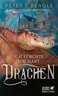 Abbildung von: Ich fürchte, Ihr habt Drachen - Klett-Cotta