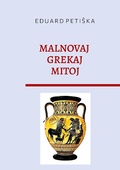 Cover: Malnovaj Grekaj Mitoj - BoD - Books on Demand