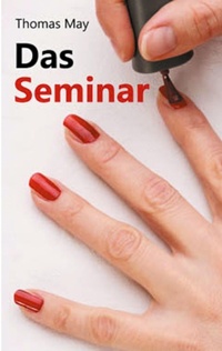 Enlarge image Cover: Das Seminar - BoD - Books on Demand