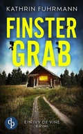Cover: Finstergrab - Ein Ivy de Vine Krimi