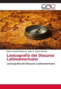 Abbildung von: Lexicografia del Discurso Latinoamericano - Editorial Academica Espanola