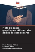 Cover: Mots de passe graphiques utilisant des points de clics reperes - Editions Notre Savoir