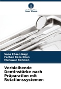 Cover: Verbleibende Dentinstaerke nach Praeparation mit Rotationssystemen - Verlag Unser Wissen