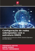 Cover: Configuracao de redes sobrepostas com a estrutura ONOS - Edicoes Nosso Conhecimento
