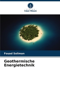 Abbildung von: Geothermische Energietechnik - Verlag Unser Wissen