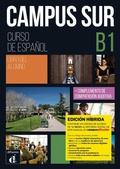 Cover: Campus Sur B1 - Edicion hibrida - Libro del alumno - Difusion Centro de Publicacion y Publicaciones de Idiomas, S.L.