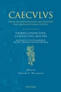 Cover: Sacred Landscapes, Connecting Routes - Peeters Publishers