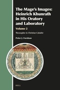 Cover: The Mage's Images: Heinrich Khunrath in His Oratory and Laboratory, Volume 2 - Brill