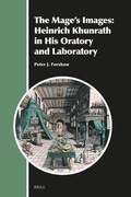 Cover: The Mage's Images: Heinrich Khunrath in His Oratory and Laboratory (4 vols.) - Brill