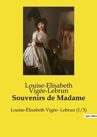 Abbildung von: Souvenirs de Madame - Culturea