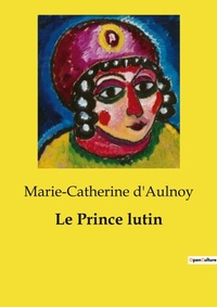 Abbildung von: Le Prince lutin - Culturea