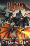 Cover: Blood Borne - E.M.G Wixley