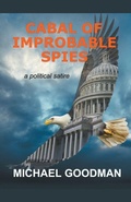 Cover: Cabal of Improbable Spies - Michael Goodman