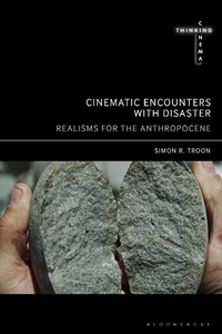 Enlarge image Cover: Cinematic Encounters with Disaster - Bloomsbury Academic USA