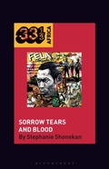 Cover: Fela Anikulapo-Kuti's Sorrow Tears and Blood - Bloomsbury Academic USA