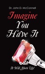 Cover: Imagine You Have It - AUTHORHOUSE