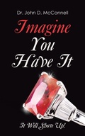 Cover: Imagine You Have It - AuthorHouse