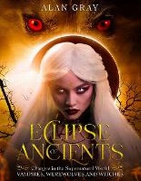 Enlarge image Cover: Eclipse of Ancients - Alan Gray