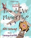 Cover: How do Airplanes Fly? - Blurb