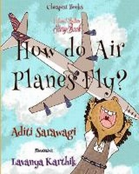 Enlarge image Cover: How do Airplanes Fly? - Blurb