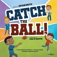 Enlarge image Cover: Catch the Ball! - Boys Town Press