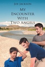 Cover: My Encounter With Two Angels - Newman Springs Publishing, Inc.